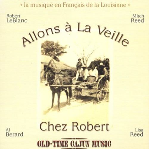 Allons A La Veille Chez Robert