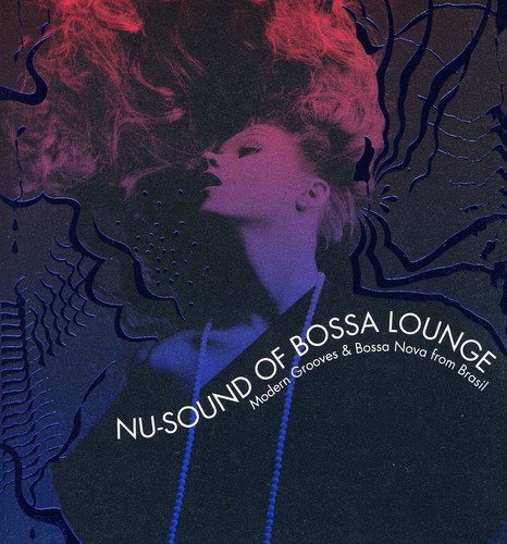 Nu-Sound of Bossa Lounge /  Various [Import]
