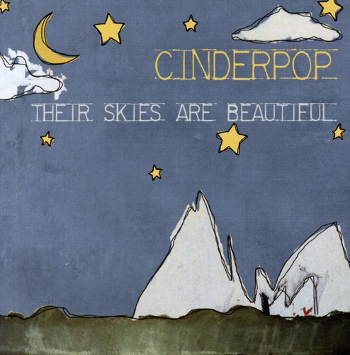 Cinderpop - Their Skies Are Beautiful