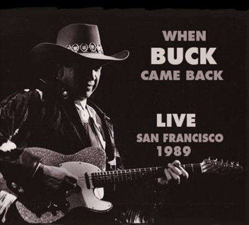 When Buck Came Back Live San Francisco 1989