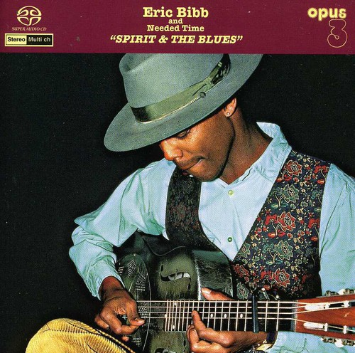 Needed Time: Spirit & the Blues
