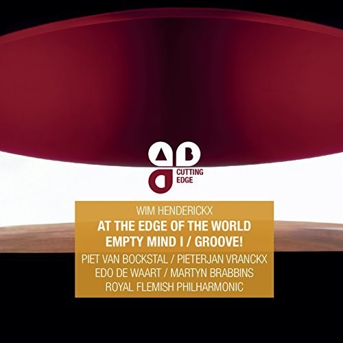 At the Edge of the World /  Empty Mind I /  Groove