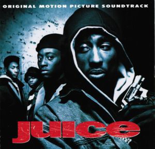 Juice (Original Soundtrack) [Explicit Content]