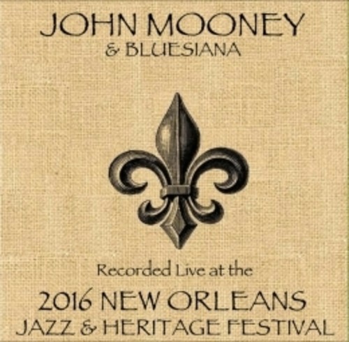 John Mooney /    Live At JazzFest 2016 - New Orleans Jazz & Heritage Festival