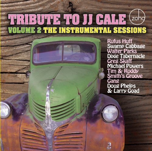 Tribute To JJ Cale, Vol. 2: The Instrumental Sessions