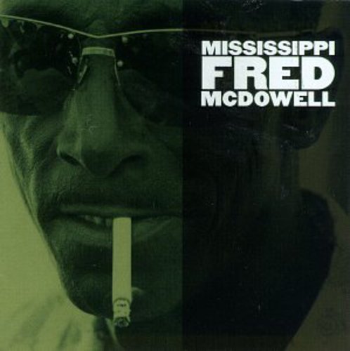 Mississippi Fred McDowell