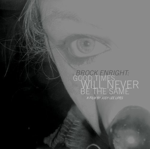 Brock Enright: Good Times Will Never Be the Same