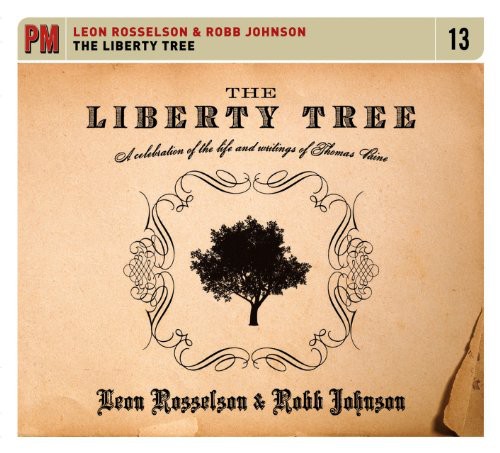 The Liberty Tree: A Celebration Of The Life and Writings Of Thomas  Paine