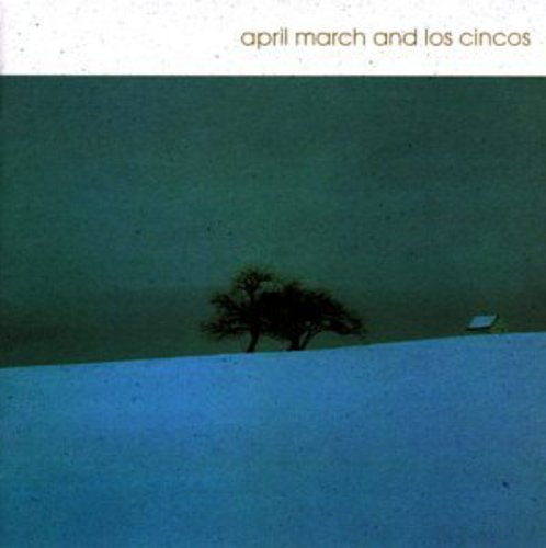 March/Los Cincos - Los Cincos