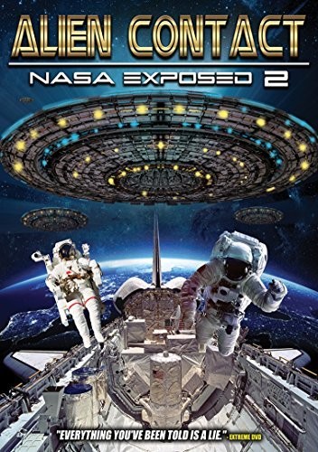 Alien Contact: Nasa Exposed 2