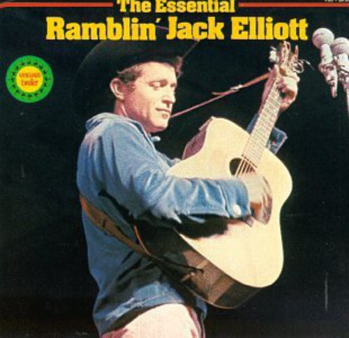 Ramblin Elliott Jack - Essential Ramblin Jack Elliott