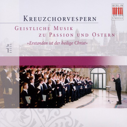 Kreuzchor Vespers: Easter