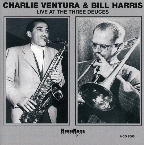 Charlie Ventura - Live At The Three Deuces, Vol.1