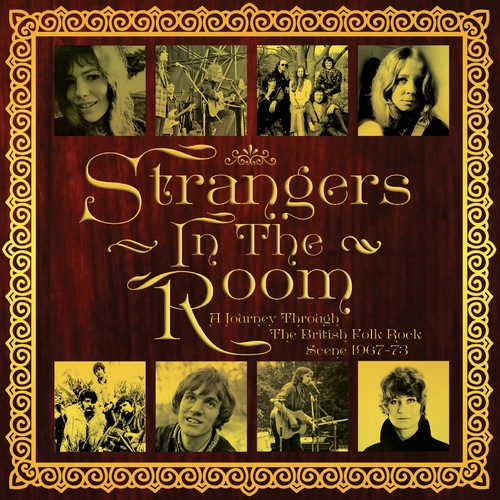 Strangers In The Room: Journey Through The British Folk Rock Scene 1967-1973 / Various