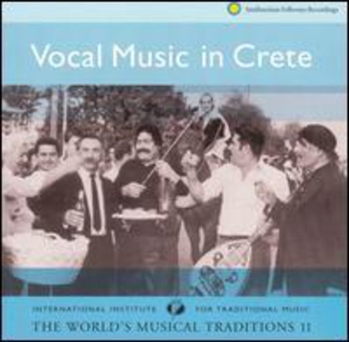 Vocal Music In Crete: The World's Musical Traditions, Vol. 2