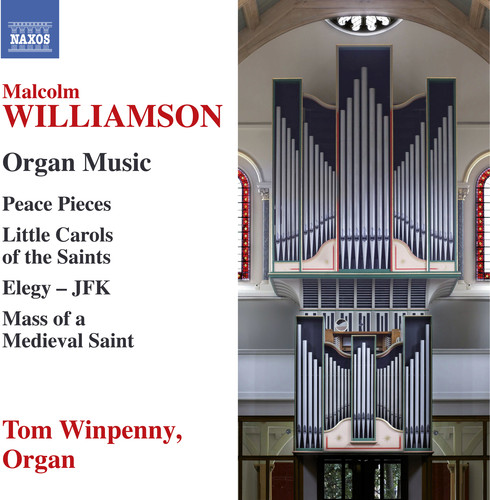 Malcolm Williamson: Organ Music