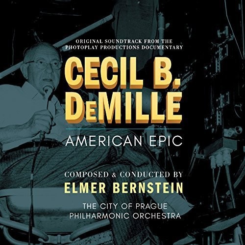 CECIL B DEMILLE: AMERICAN EPIC