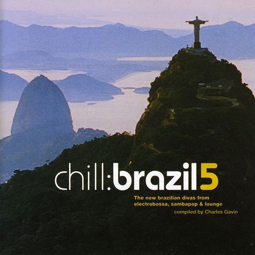 Chill: Brazil, Vol. 5 [Import]