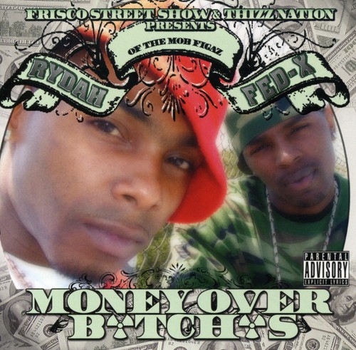 Rydah J Klyde - Money Ova Bitches