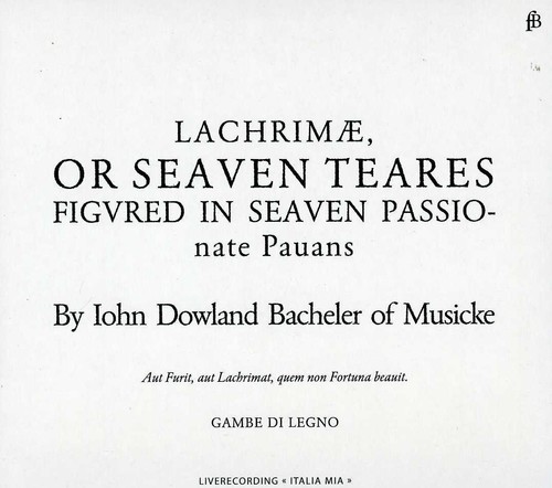 Lachrimae or Seaven Teares