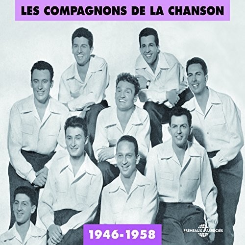 Les Compagnons De La Chanson 1946-58