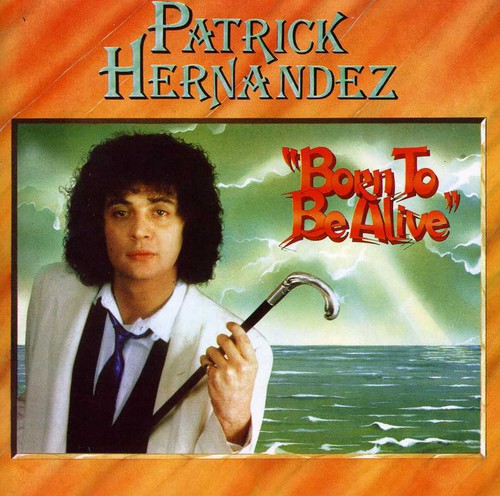Born to Be Alive [Import]