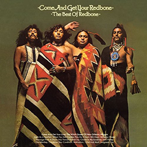 Come & Get Your Redbone (Best of) [Import]