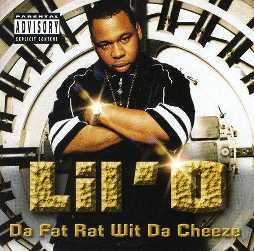 Lil O - Da Fat Rat Wit Da Cheeze [PA]