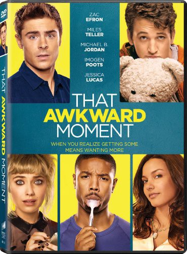 That Awkward Moment