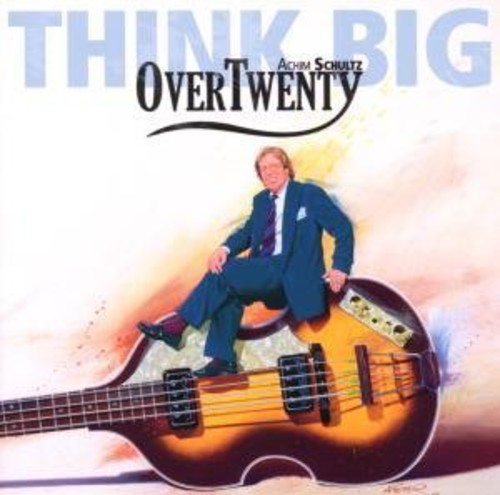 Achim Schultz - Think Big