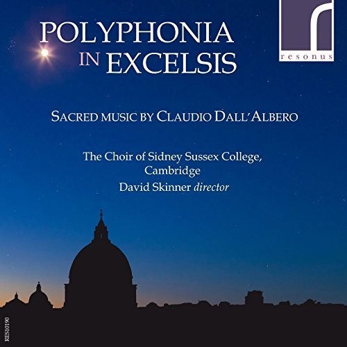 Polyphonia In Excelsis - Sacred Music By Claudio