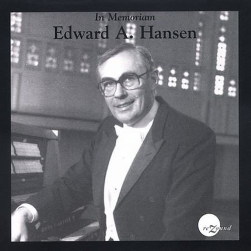 Edward A. Hansen - In Memoriam
