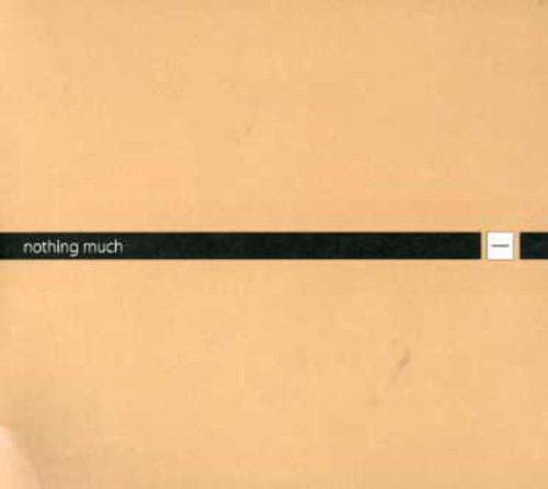 Nothing Much: A Best Of Minus