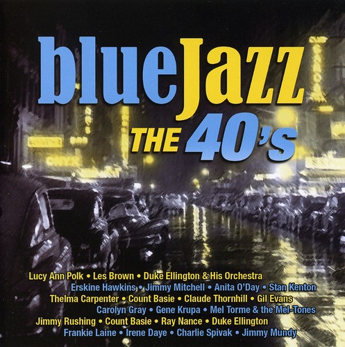 Blue Jazz: The 40's