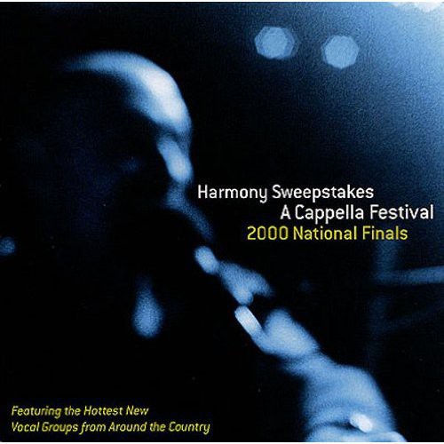 Harmony Sweepstakes - Harmony Sweepstakes: 2000 National Finals
