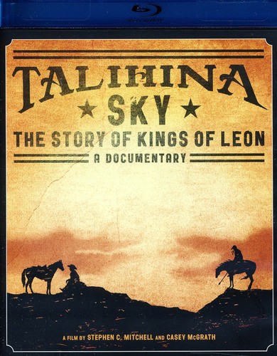 Talihina Sky: The Story of Kings of Leon