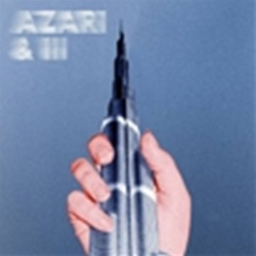 Azari & III