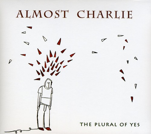 Almost Charlie - The Plural Of Yes