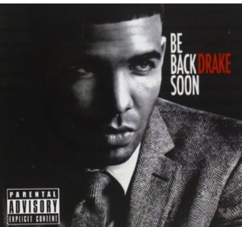 Be Back Soon [Explicit Content]