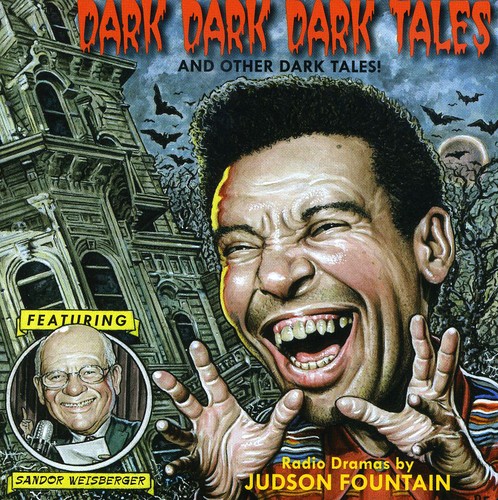 Judson/Weisberger - Dark Dark Dark Tales and Other Dark Tales