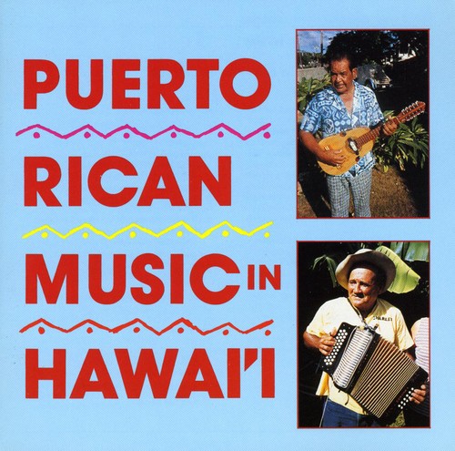 Puerto Rican Music in Hawaii /  Various
