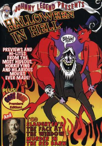 Johnny Legend's Deadly Doubles: Volume 2: Halloween in Hell /  TodSlaughter's the Face at the Window and Murder in the Red Barn
