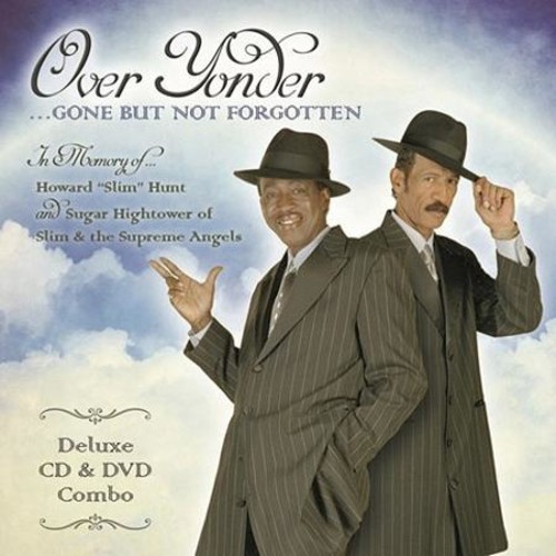 Over Yonder Gone But Not Forgotten