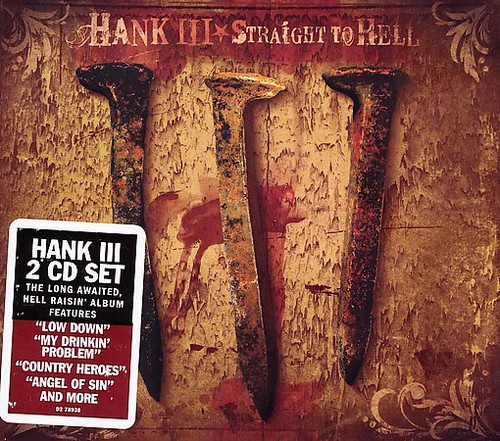 Hank III - Straight to Hell [Edited] [Digipak]