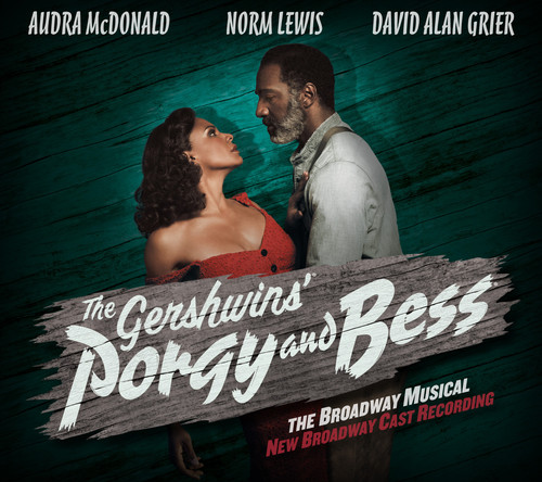 Porgy & Bess: New Broadway Cast Recording