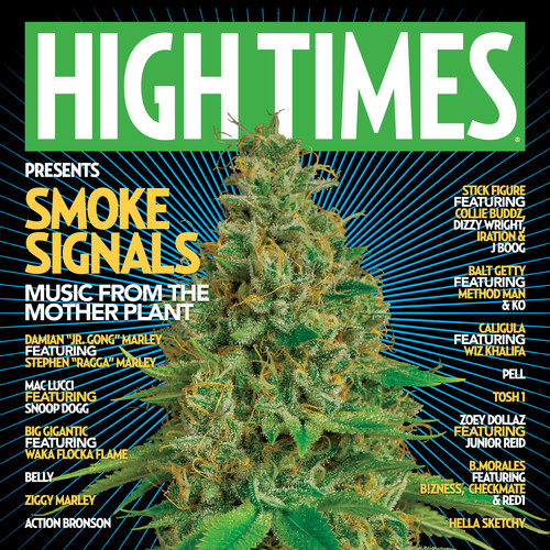 High Times Presents: SMOKE SIGNALS MUSIC FROM THE MOTHER PLANT VOL. 1