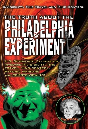 The Truth About the Philadelphia Experiment