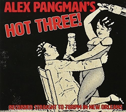 Alex Pangman's Hot Three [Import]