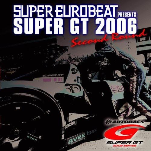 Super GT2006 2nd Round [Import]