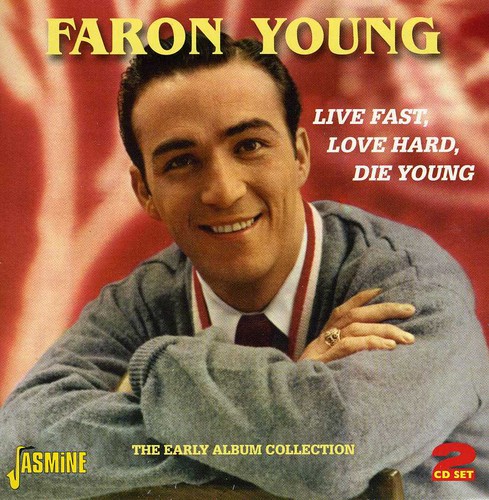 Live Fast Love Hard Die Young: Early Album Coll [Import]